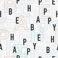 Ã¢â¬ÅBE HAPPYÃ¢â¬Â wording in typo play mixed font.Vector seamless pattern  ,Design for fashion,web,wallpaper,fabric, wrapping and all Royalty Free Stock Photo